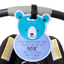 Load image into Gallery viewer, No Touching Car Seat and Stroller Tag - Blue Teddy Bear
