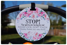 Load image into Gallery viewer, No Touching  Car Seat and Stroller Tag - Floral